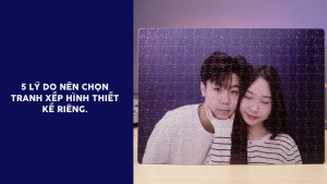 Tranh xếp hình theo yêu cầu