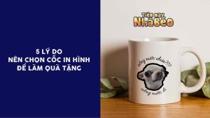 5 lý do chọn cốc in hình làm quà tặng