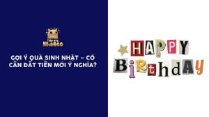 gợi ý quà sinh nhật