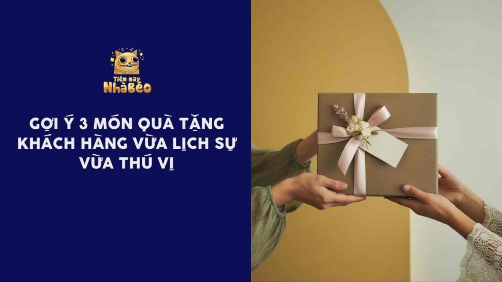 gợi ý quà tặng khách hàng